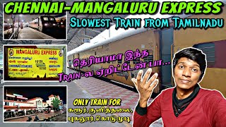 🚂CHENNAI EGMOREMANGALURU CENTRAL EXPRESS TRAVEL Most Slowest Train from Tamilnadu  Naveen Kumar [upl. by Averir]