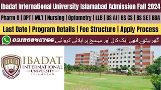 Ibadat International University Islamabad Admission 2024  Ibadat International University Islamabad [upl. by Britni]