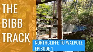 Bibbulmun Track Northcliffe to Walpole  Part 15 [upl. by Kerianne]