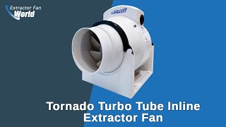 Tornado Turbo Tube Inline Extractor Fan [upl. by Voletta893]