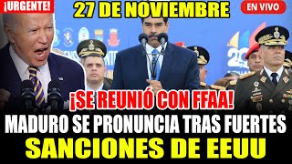 🔴¡URGENTE NICOLAS MADURO SE ENFRENTA A EEUUU TRAS NUEVAS SANCIONES VENEZUELA 27 DE NOVIEMBRE [upl. by Filiano]