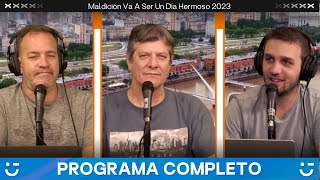 Maldición va a ser un día hermoso  Programa del 28 de diciembre de 2023 VORTERIX [upl. by Lapointe]