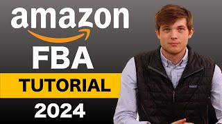 Amazon FBA For Beginners 2024 Step by Step Tutorial [upl. by Annairba]