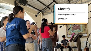 Christify Manoling Francisco SJ COP Choir cover song [upl. by Adelaja]