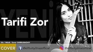 Elif Türkyılmaz  Tarifi Zor [upl. by Hewart]