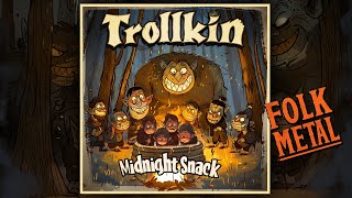 Trollkin  Midnight Snack  Electro Folk Metal Full Album [upl. by Golding]