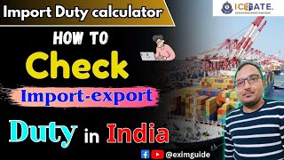 How to know custom duty charges in india how to check import duty on icegateCustom Duty calculator [upl. by Audie]