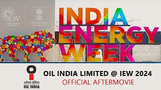 OIL IndiaEnergyWeek 2024 I OFFICIAL AFTERMOVIE [upl. by Carie258]