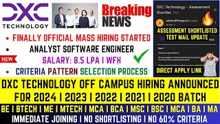 🔥FINALLY DXC TECHNOLOGY OFFICIAL MASS HIRING ANNOUNCED  OFF CAMPUS DRIVE FOR 2024 2023 2022 BATCH [upl. by Belanger1]