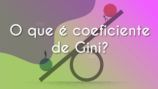 O que é coeficiente de Gini  Brasil Escola [upl. by Jessika]