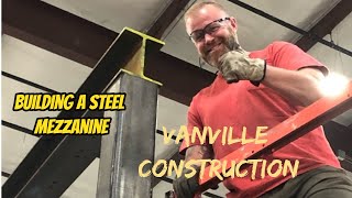 Building a Steel Mezzanine VanVille Construction [upl. by Raney]