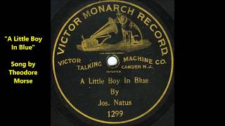 quotA Little Boy In Bluequot 1902 song by Theodore Morse on brown wax cylinder Joe Natus [upl. by Brandais106]