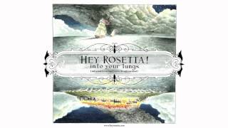 Hey Rosetta  Psalm [upl. by Burchett]