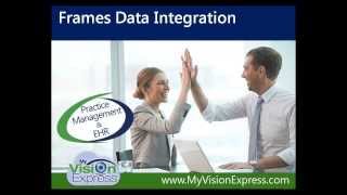 My Vision Express® Frames Data® Integration [upl. by Ottinger]