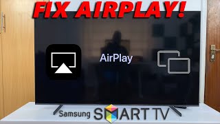 How To FIX Airplay Not Working On Samsung Smart TV [upl. by Harvison]