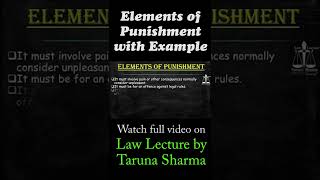 Elements of Punishment  penology  shorts  Law Lecture by Taruna Sharma [upl. by Boarer]