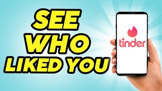 How to See Who Liked You on Tinder Without Paying [upl. by Lenssen]