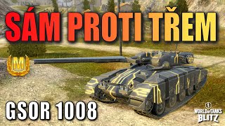 Sám proti třem s GSORem 1008 ve WoT Blitz [upl. by Waller24]