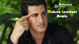 Mohsen loristani songs remix [upl. by Eissahc]