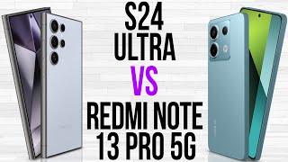 S24 Ultra vs Redmi Note 13 Pro 5G Comparativo amp Preços [upl. by Tor474]