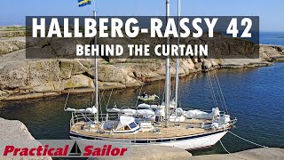 Hallberg Rassy 42  Behind the Curtain [upl. by Manoff190]