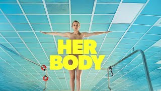 Her Body 2024  Trailer  Natálie Císarovská [upl. by Aneahs]