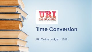 URI Online Judge problem 1019 Solution  BANGLA  Lets Learn [upl. by Aisyat]