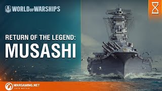 World of Warships  Return of the Legend Musashi [upl. by Eerhs224]