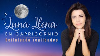 🌑Luna llena en Capricornio definiendo realidades💫 [upl. by Eceirtal]