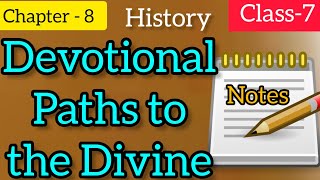 class 7 history chapter 8 devotional paths to the divine notes  ncert notes with explanation [upl. by Euphemie408]