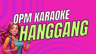 Hanggang Karaoke Version  Wency Cornejo  Kantahan ng OPM Classics [upl. by Lavern32]