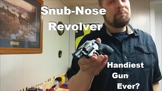 Snub Nose Revolver10 Reasons Why it is the Handiest Handgun Ever Made [upl. by Aihsenyt398]