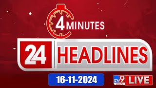 4 Minutes 24 Headlines LIVE  Top News  16112024  TV9 USA [upl. by Eicats]