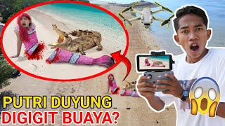 ANEH TAPI NYATA😭DRONE MEREKAM NAMPAK PUTRI DUYUNG DIGIGIT BUAYA SAMPE EKORNYA PUTUS  Mikael TubeHD [upl. by Lienet]