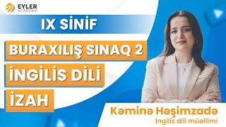 ✅❗️👉🏻27 OKTYABR BURAXILIŞ SINAQ 2 İNGİLİS DİLİ İZAH 9CU SİNİFKƏMİNƏ HƏŞİMZADƏ [upl. by Llener]