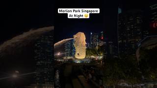 Merlion Park Singapore is beautiful at any time travel singapore travelvlog traveling shorts [upl. by Grimbly543]