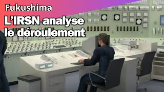 Lanalyse de lIRSN du déroulement de laccident de Fukushima [upl. by Kaela383]