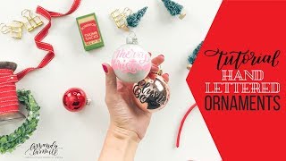 DIY Personalized Hand Lettered Christmas Ornaments  Amanda Arneill  Hand Lettering [upl. by Alexi399]