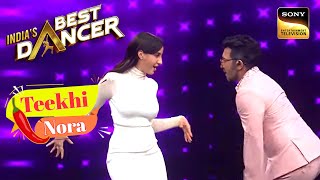 Nora और Terence ने जमकर किया Stage पर Bang Bang  Indias Best Dancer  Teekhi Nora [upl. by Hardie]