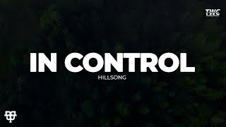 In Control  Hillsong [upl. by Robyn]