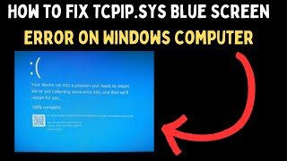 How to Fix tcpipsys Blue Screen Error on Windows 11 [upl. by Cyrie941]