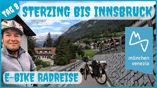 Radreise mit dem Ebike  Radfernweg MünchenVenedig  Sterzing bis Innsbruck FINALE [upl. by Anika]