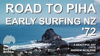 The Road to Piha – A Beautiful Day 1972 [upl. by Aicemed53]