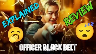 Officer black belt movie review  Netflix  Korean Movie  FilmyGyan007 [upl. by Imyaj]