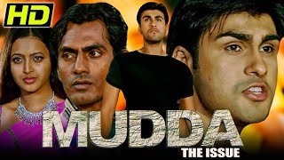 Mudda  The Issue 2003 HD Full Hindi Movie Arya Babbar Prashant Narayanan Aditya Srivastava [upl. by Eicul]