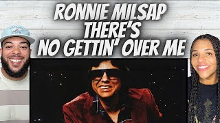 LOVE IT FIRST TIME HEARING Ronnie Milsap  Theres No Gettin Over Me REACTION [upl. by Nnaael]