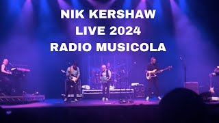 Nik Kershaw  LIVE 2024  RADIO MUSICOLA  MELBOURNE  AUSTRALIA [upl. by Farkas]