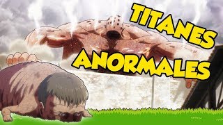 Los TITANES ANORMALES en Shingeki No Kyojin Season 3 [upl. by Ihcas]