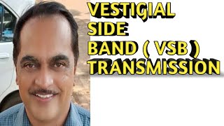 VESTIGIAL SIDEBAND TRANSMISSION  VSB  AEE VIDEO SYSTEMS PART [upl. by Salba]