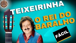 COMO TOCAR O Rei do Baralho  Teixeirinha  SIMPLIFICADA [upl. by Aymahs645]